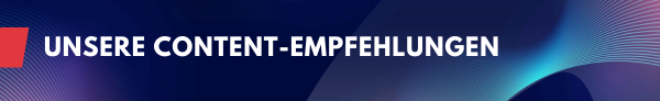 Unsere Content-Empfehlungen